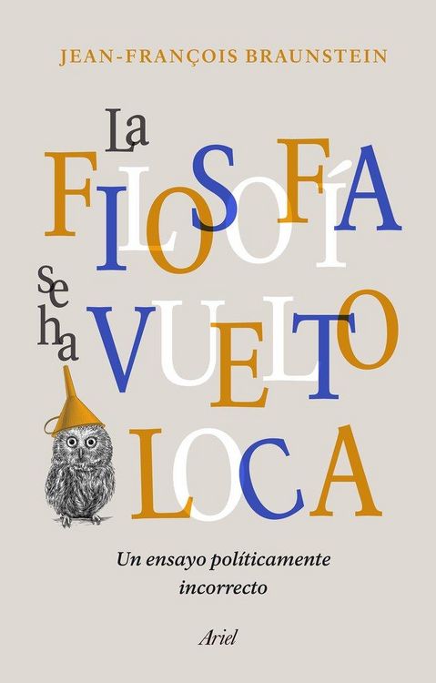 Produktbild: La filosof&iacute;a se ha vuelto loca