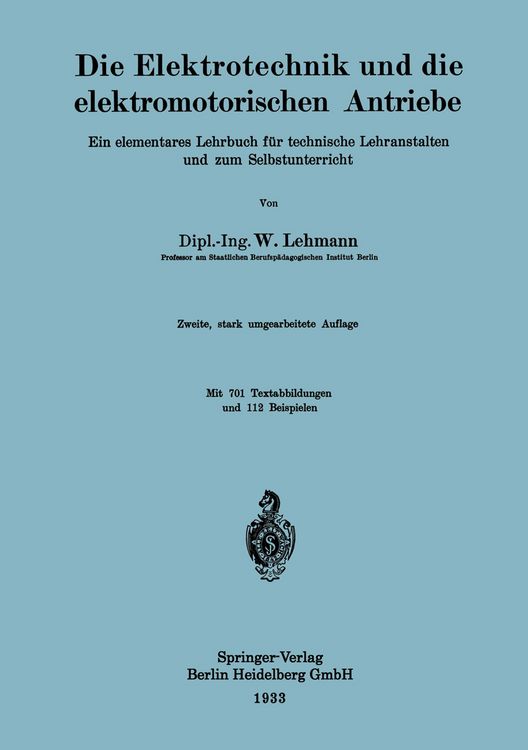Produktbild: Die Elektrotechnik und die elektromotorischen Antriebe