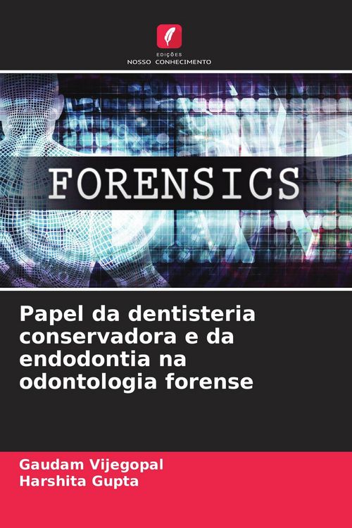 Produktbild: Papel da dentisteria conservadora e da endodontia na odontologia forense