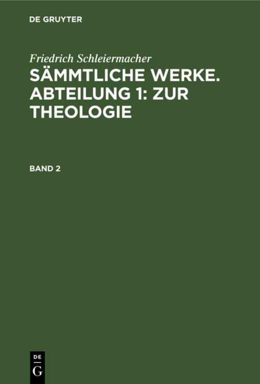 Produktbild: S&auml;mmtliche Werke. Abteilung 1: Zur Theologie. Band 2