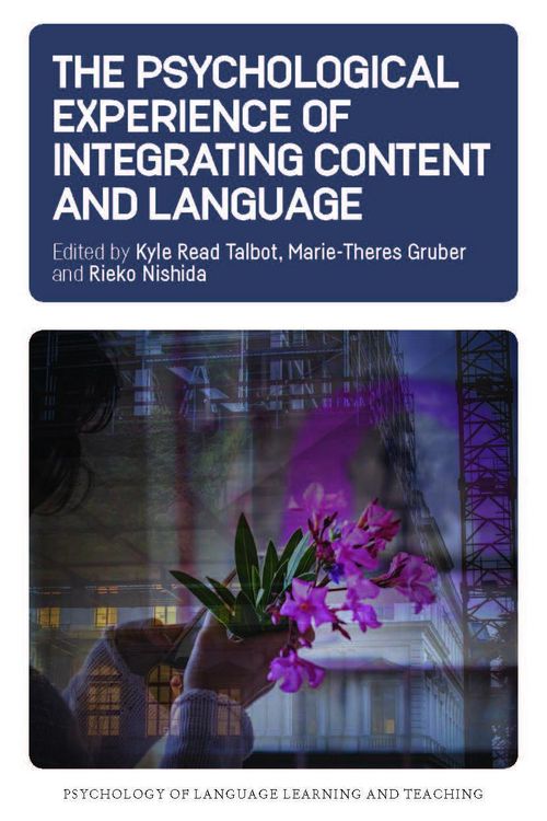 Produktbild: The Psychological Experience of Integrating Content and Language