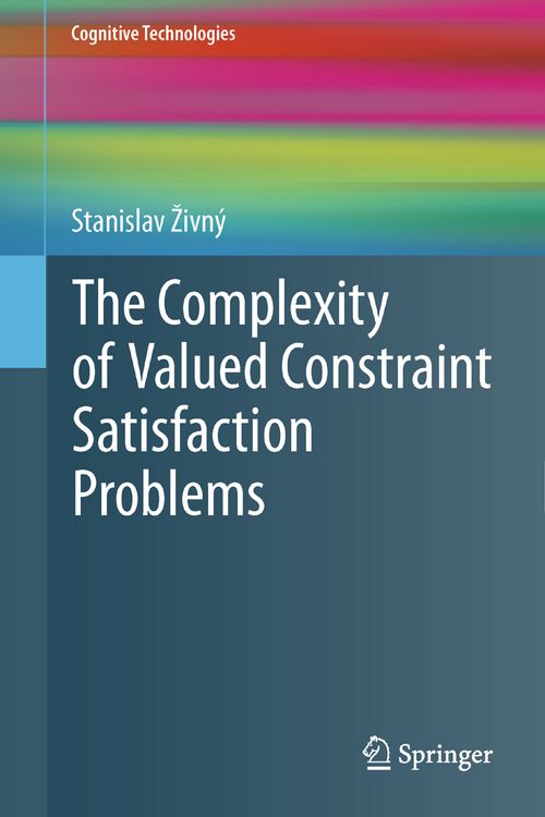 Produktbild: The Complexity of Valued Constraint Satisfaction Problems