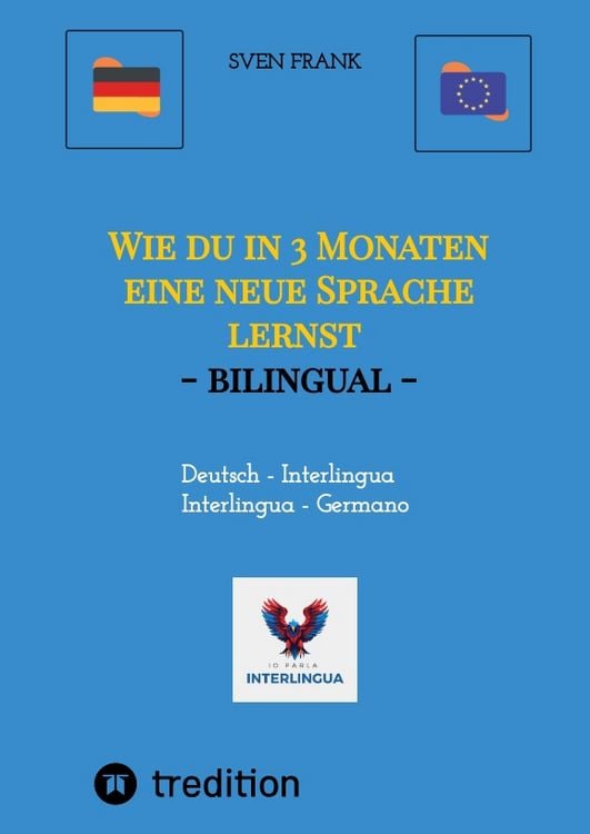 Produktbild: Wie du in 3 Monaten eine neue Sprache lernst - bilingual