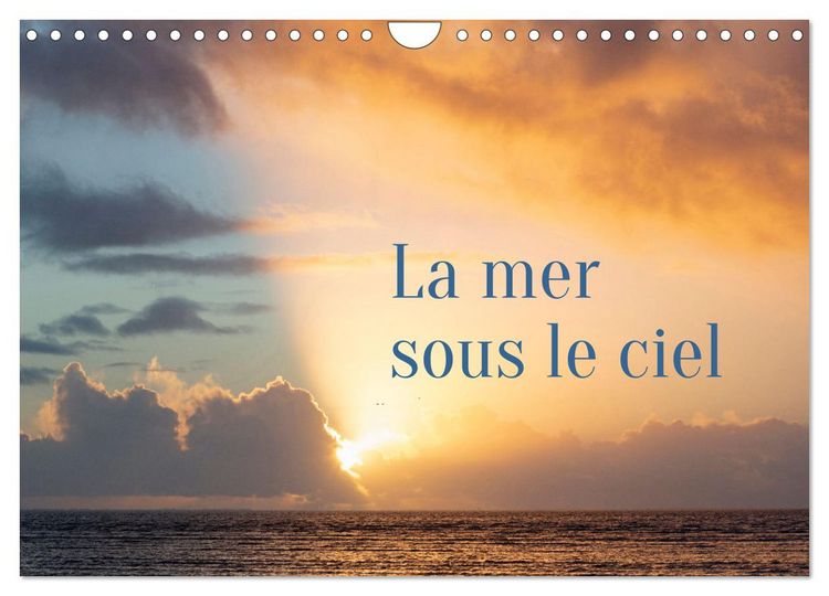 Produktbild: La mer sous le ciel (Calendrier mural 2026 DIN A4 vertical), CALVENDO calendrier mensuel