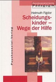 Produktbild: Scheidungskinder &ndash; Wege der Hilfe