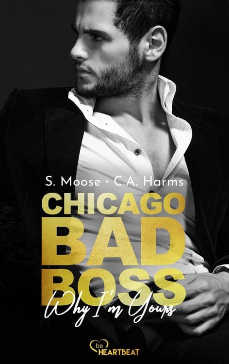 Produktbild: Chicago Bad Boss - Why I'm Yours