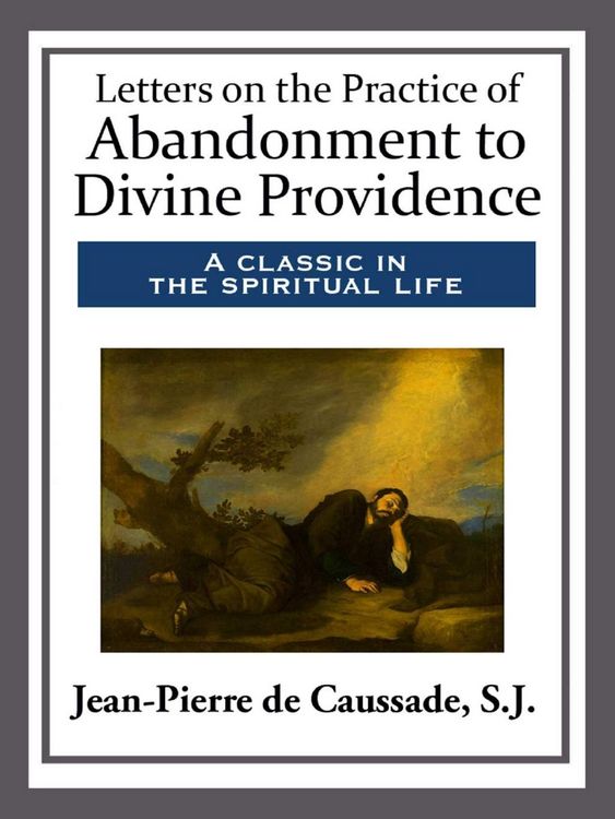 Produktbild: Letters on the Practice of Abandonment to Divine Providence