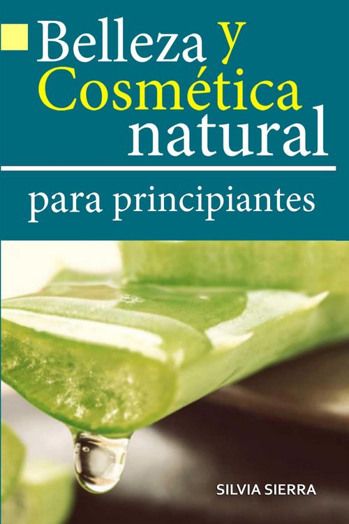 Produktbild: Belleza y cosm&eacute;tica natural para principiantes