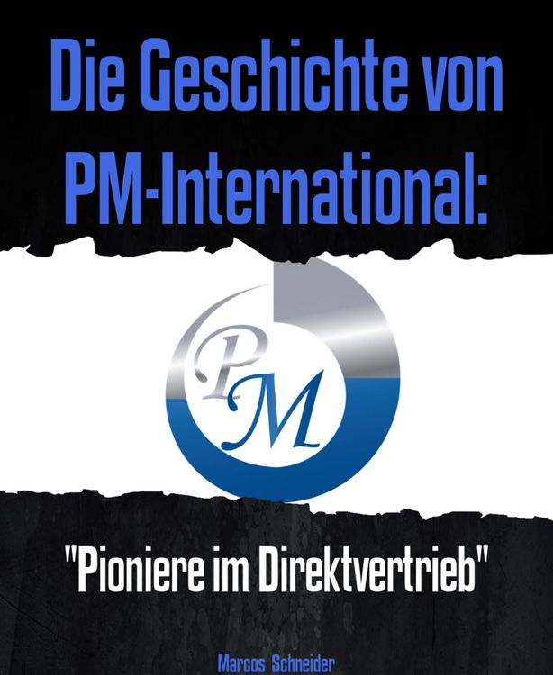 Produktbild: Die Geschichte von PM-International