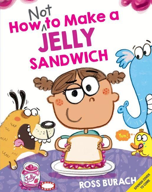 Produktbild: How Not to Make a Jelly Sandwich (Spanish Edition)