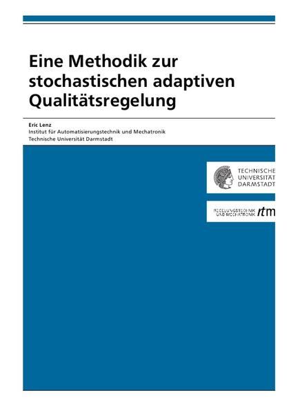 Produktbild: Eine Methodik zur stochastischen adaptiven Qualit&auml;tsregelung