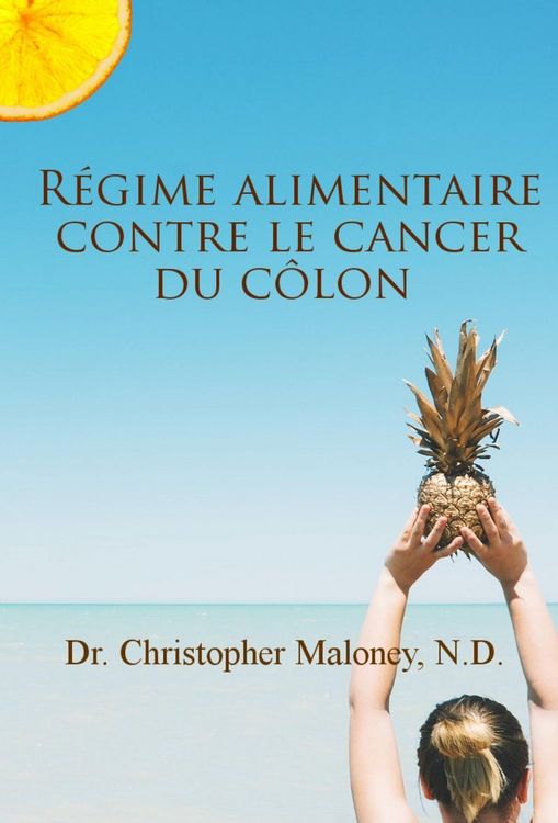 Produktbild: R&eacute;gime alimentaire contre le cancer du c&ocirc;lon