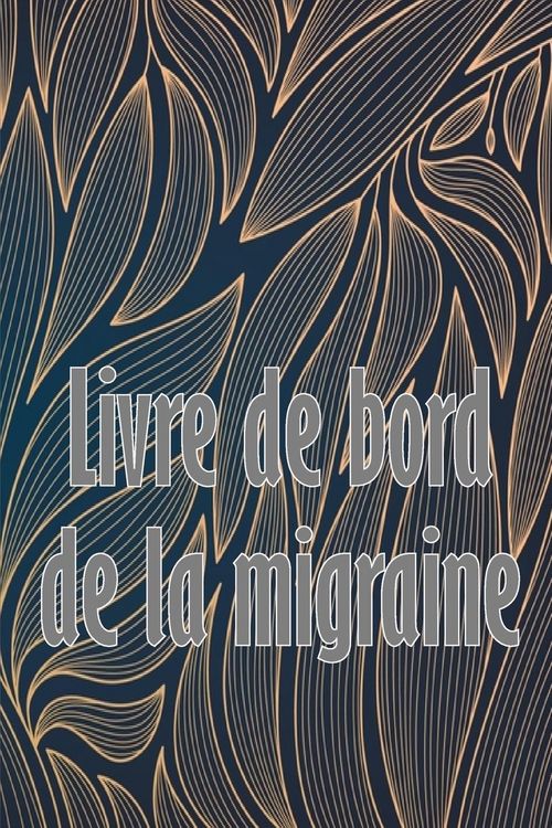 Produktbild: Livre de bord de la migraine