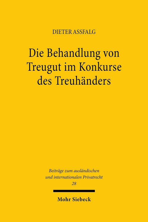 Produktbild: Die Behandlung von Treugut im Konkurse des Treuh&auml;nders