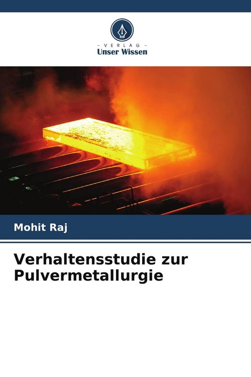Produktbild: Verhaltensstudie zur Pulvermetallurgie