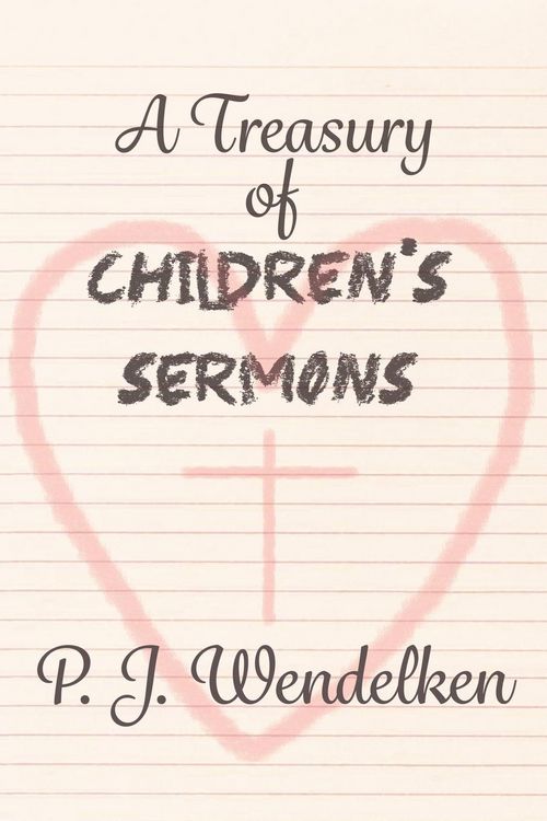 Produktbild: Wendelken, P: Treasury of Children's Sermons