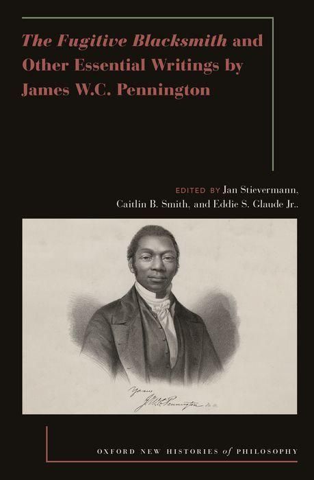 Produktbild: The Fugitive Blacksmith and Other Essential Writings by James W.C. Pennington