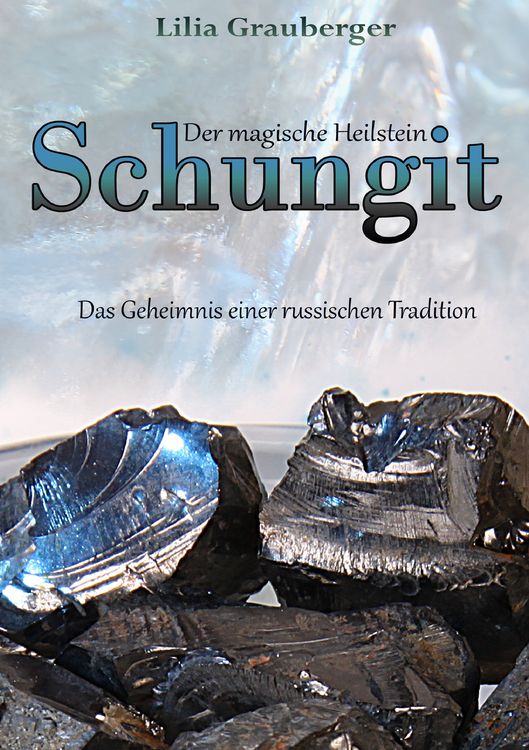 Produktbild: Der magische Heilstein Schungit