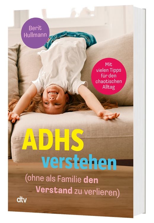 Produktbild: ADHS verstehen &ndash; ohne als Familie den Verstand zu verlieren