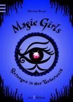 Produktbild: Magic Girls - Gefangen in der Unterwelt (Magic Girls 4)