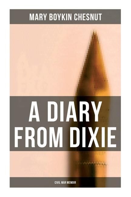 Produktbild: A Diary From Dixie (Civil War Memoir)