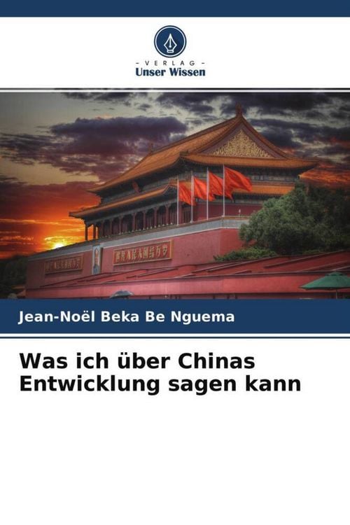 Produktbild: Was ich &uuml;ber Chinas Entwicklung sagen kann