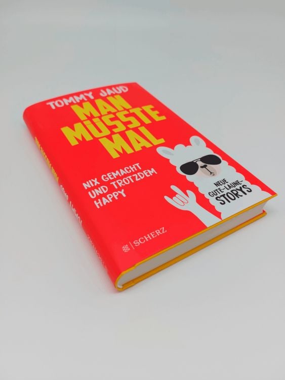 Produktbild: Man m&uuml;sste mal &ndash; Nix gemacht und trotzdem happy