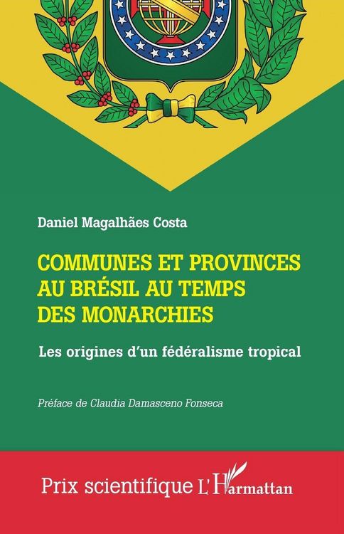 Produktbild: Communes et provinces au Br&eacute;sil au temps des monarchies