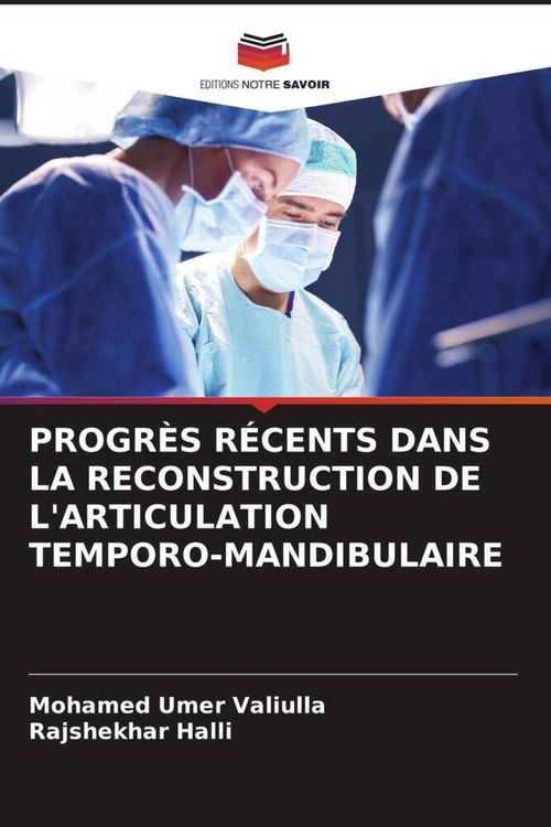 Produktbild: Progr&egrave;s R&eacute;cents Dans La Reconstruction De L'articulation Temporo-Mandibulaire