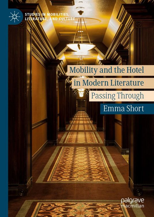 Produktbild: Mobility and the Hotel in Modern Literature