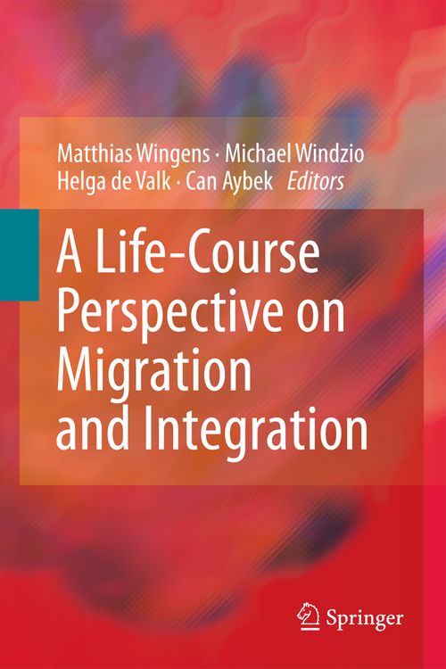 Produktbild: A Life-Course Perspective on Migration and Integration