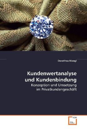 Produktbild: Mangl, D: Kundenwertanalyse und Kundenbindung