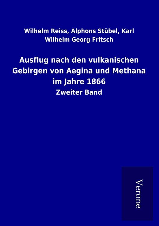 Produktbild: Ausflug nach den vulkanischen Gebirgen von Aegina und Methana im Jahre 1866
