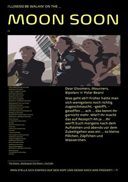 Produktbild: F&uuml;r die Bundestagswahl 2X2Y einfach auf den Kopf gestellt! / I&rsquo;LL(NESS) BE WALKIN&lsquo; ON THE ... MOON SOON