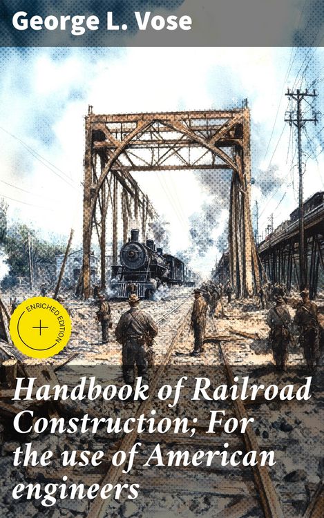 Produktbild: Handbook of Railroad Construction; For the use of American engineers