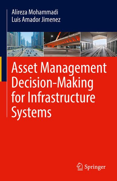 Produktbild: Asset Management Decision-Making For Infrastructure Systems