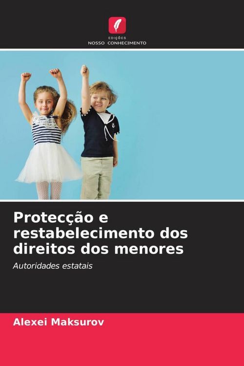 Produktbild: Protec&ccedil;&atilde;o e restabelecimento dos direitos dos menores