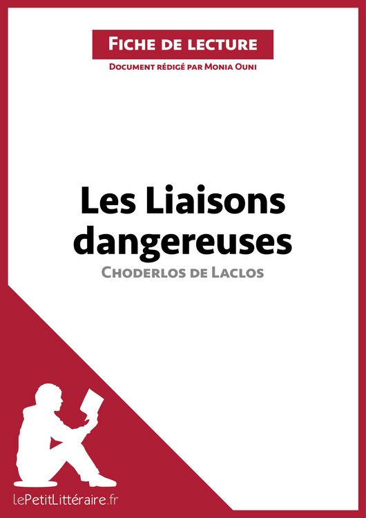 Produktbild: Les Liaisons dangereuses de Pierre Choderlos de Laclos (Fiche de lecture)