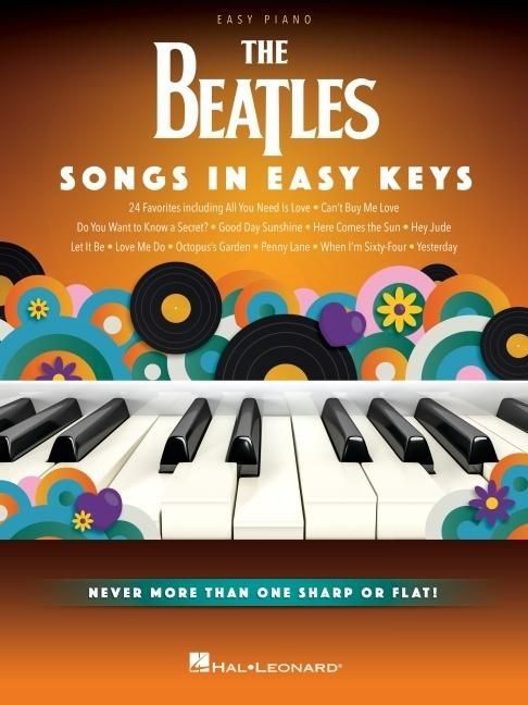 Produktbild: The Beatles: Songs in Easy Keys - Easy Piano Songbook with 24 Favorites