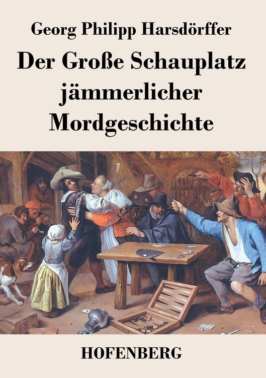 Produktbild: Der Gro&szlig;e Schauplatz j&auml;mmerlicher Mordgeschichte