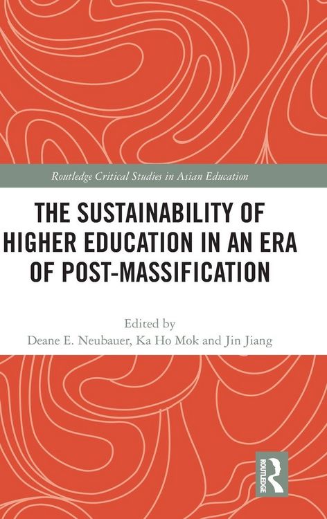 Produktbild: The Sustainability of Higher Education in an Era of Post-Massification