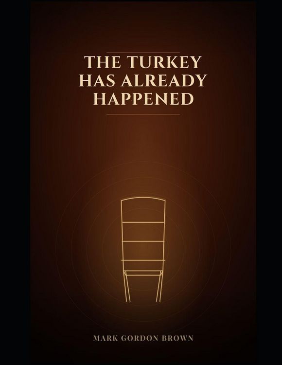 Produktbild: THE TURKEY HAS ALREADY HAPPENED