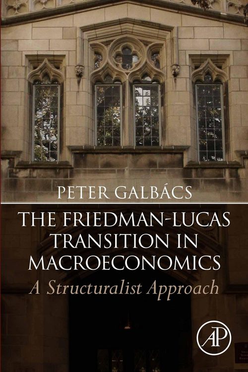 Produktbild: The Friedman-Lucas Transition in Macroeconomics