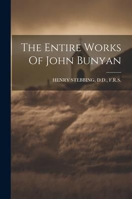 Produktbild: The Entire Works Of John Bunyan