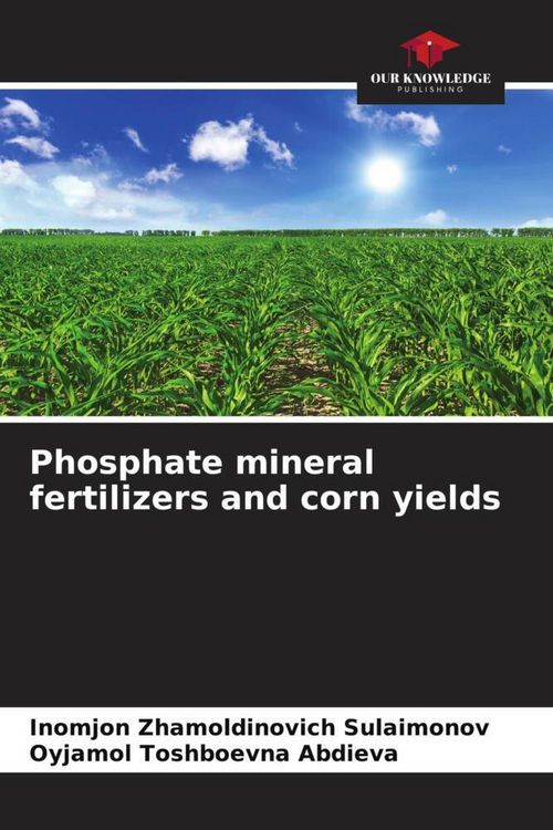 Produktbild: Phosphate mineral fertilizers and corn yields