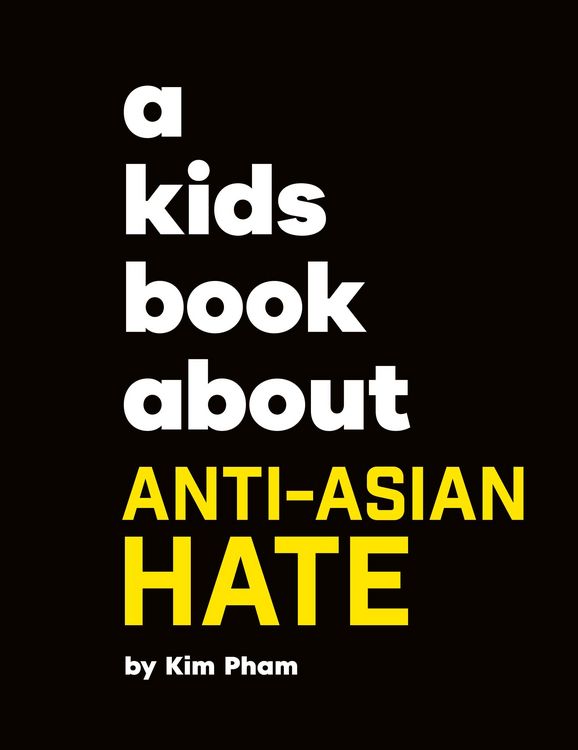 Produktbild: A Kids Book about Anti-Asian Hate