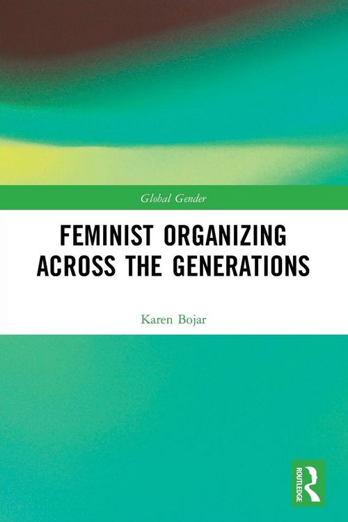 Produktbild: Feminist Organizing Across the Generations