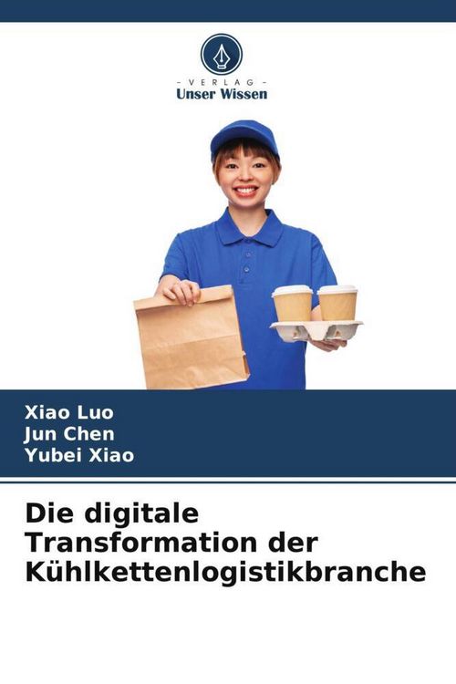 Produktbild: Die digitale Transformation der K&uuml;hlkettenlogistikbranche