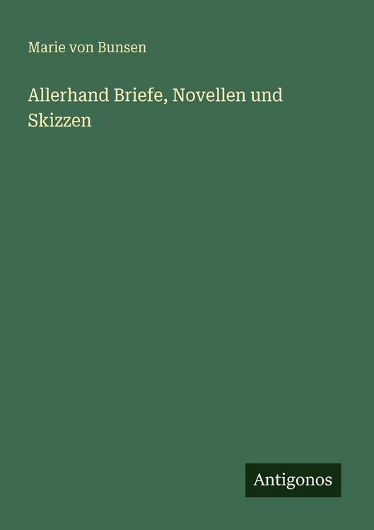 Produktbild: Allerhand Briefe, Novellen und Skizzen