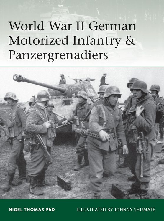 Produktbild: World War II German Motorized Infantry & Panzergrenadiers